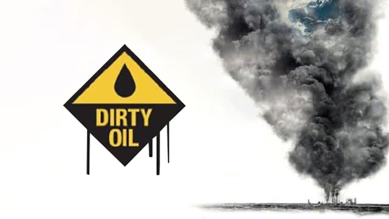 Dirty Oil