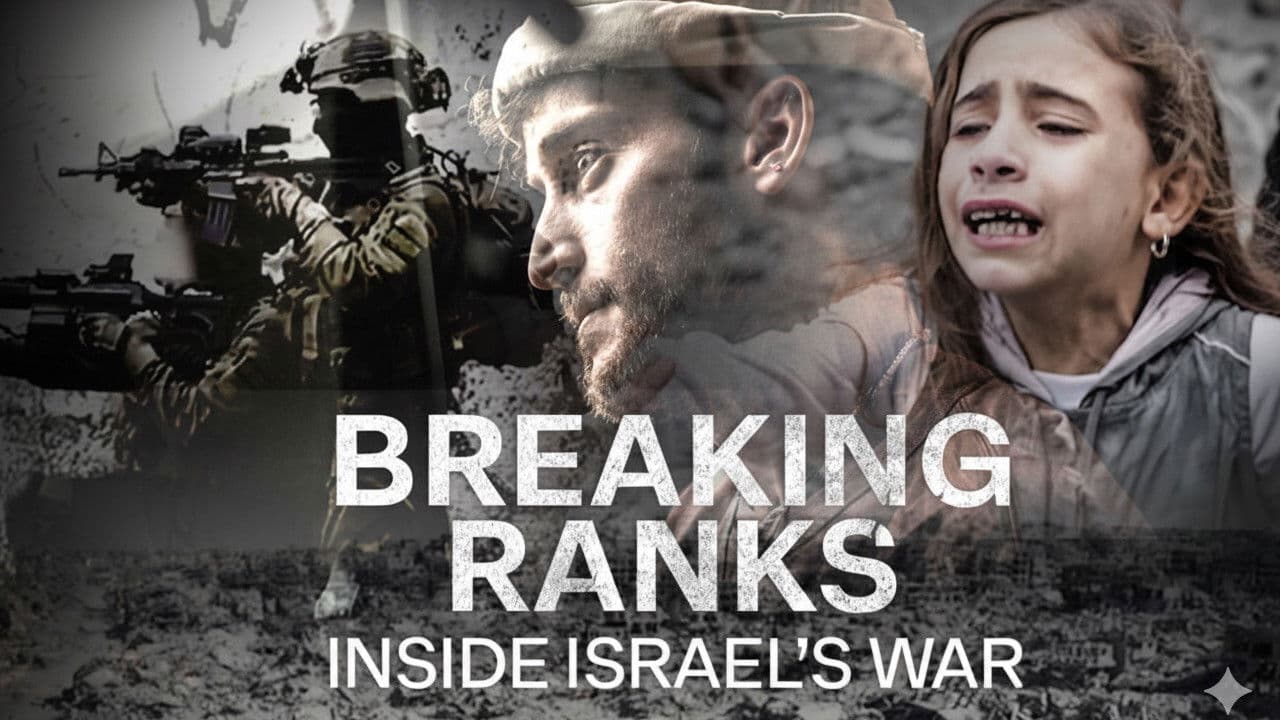 Breaking Ranks: Inside Israel's War