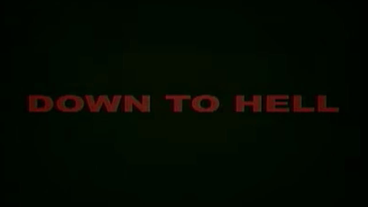 Down to Hell