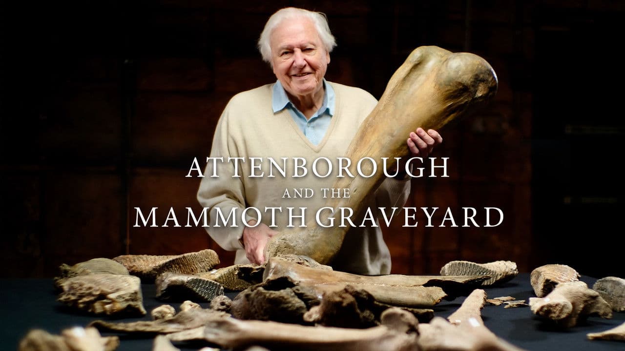 Attenborough and the Mammoth Graveyard