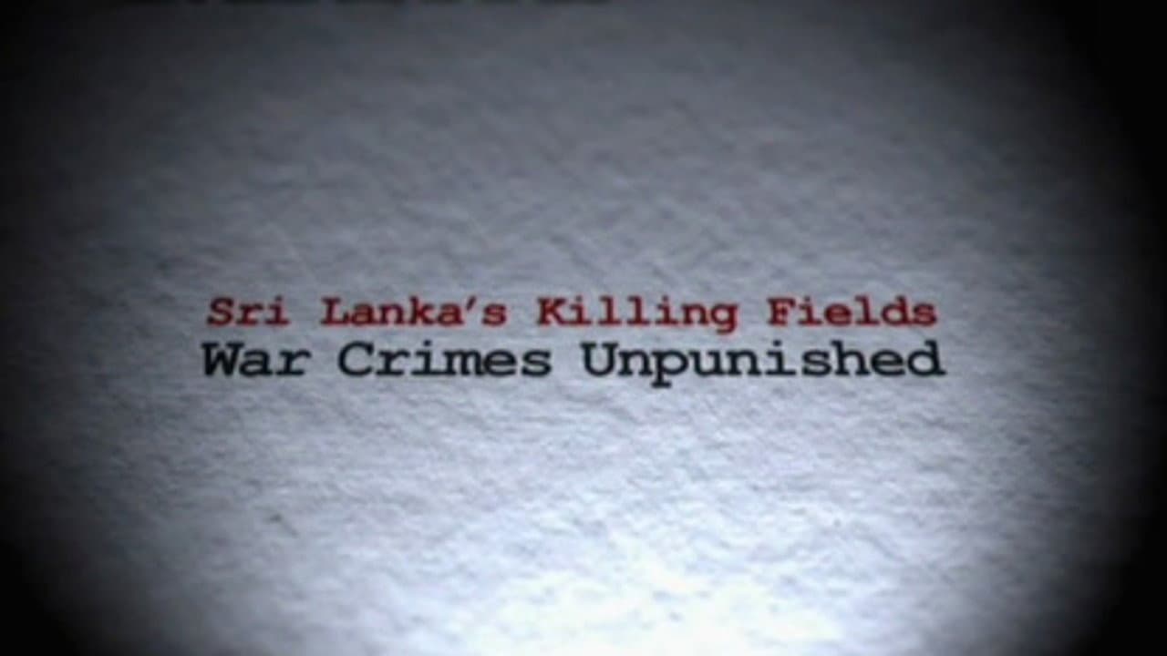 Sri Lanka's Killing Fields: War Crimes Unpunished...
