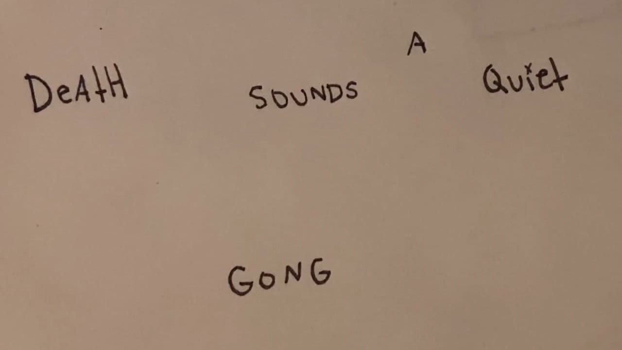 Death Sounds a Quiet Gong