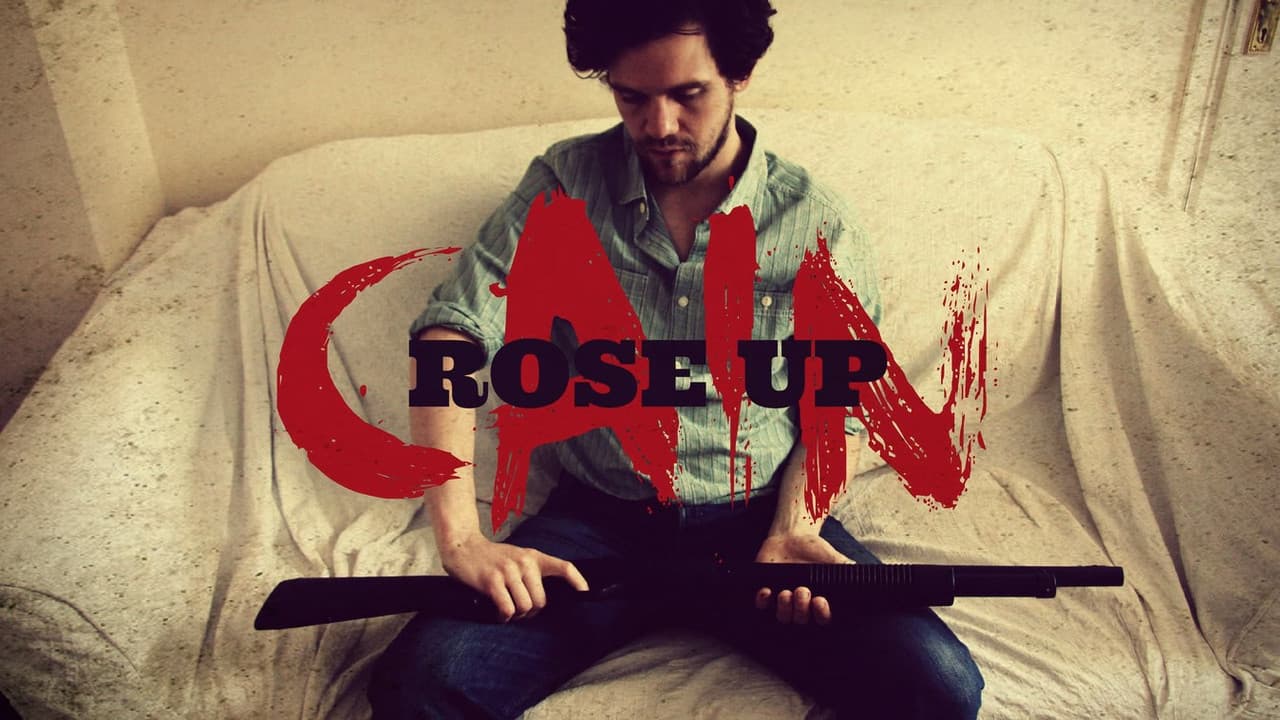 Cain Rose Up