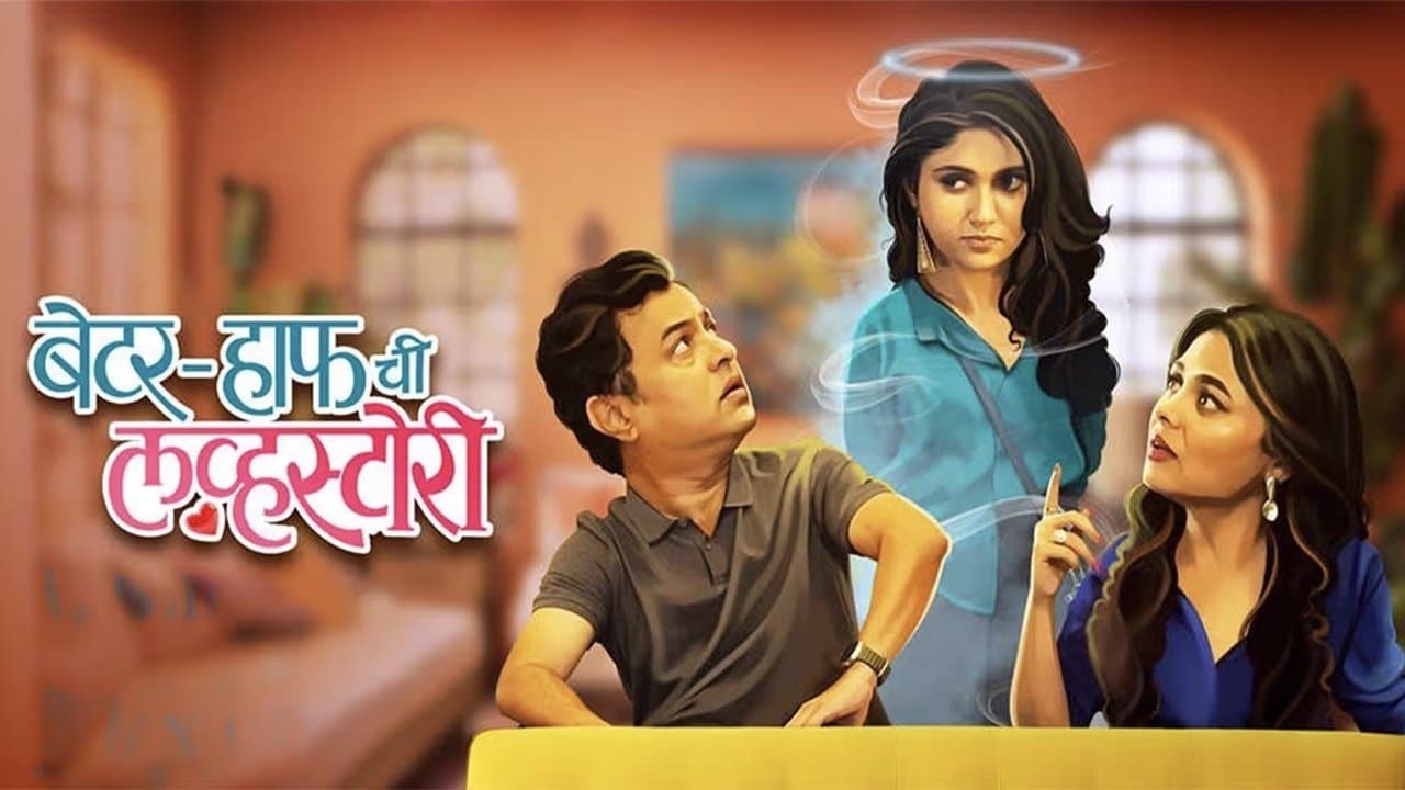 Better Half Chi Love Story