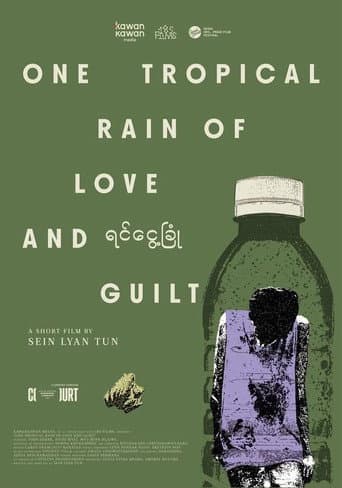 One Tropical Rain Of Love And Guilt