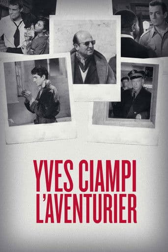 Yves Ciampi: The Adventurer