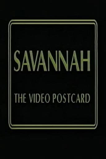 Savannah: The Video Postcard