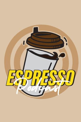 Espresso Podcast