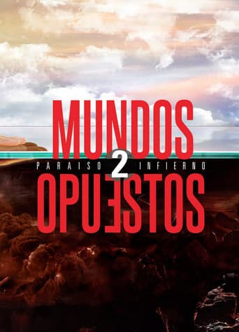 Mundos Opuestos 2