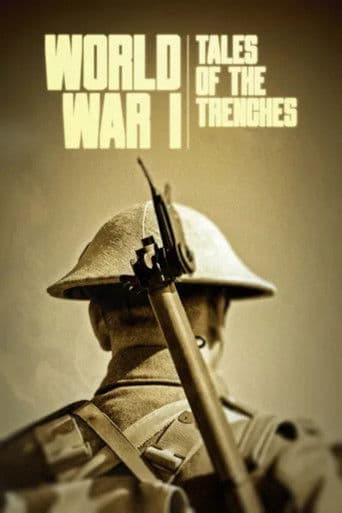 World War I: Tales of the Trenches