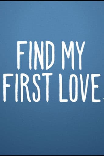 Find My First Love