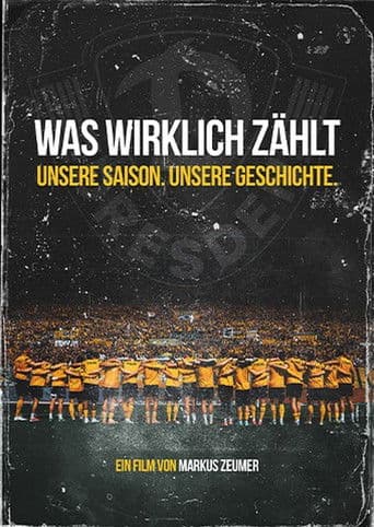 Was wirklich zählt - Unsere Saison. Unsere Geschichte