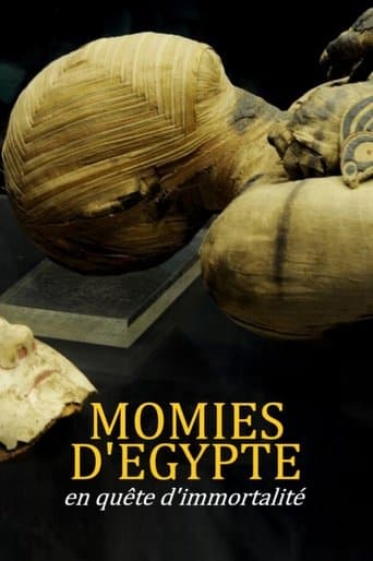 Momies d'Egypte, en quête d'immortalité
