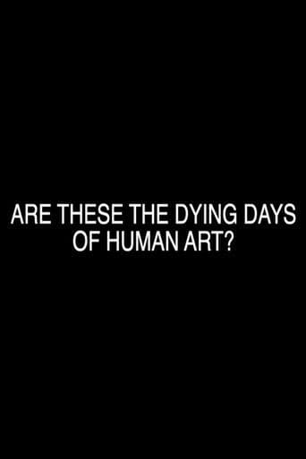 Are These the Dying Days of Human Art?