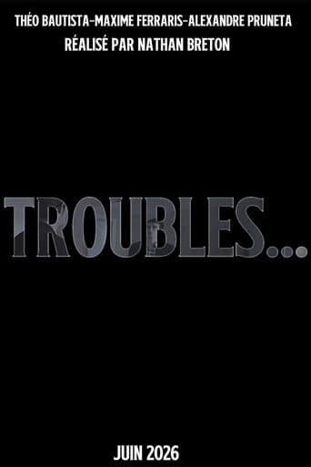 Troubles...