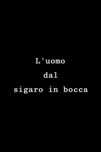 The Man with the Cigar in His Mouth