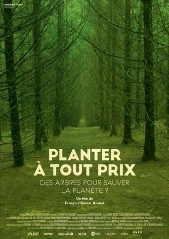 Planter à tout prix - Des arbres pour sauver la planète ?