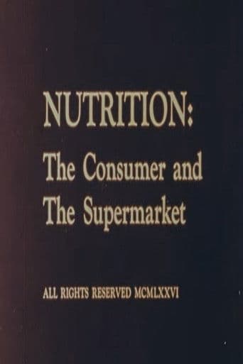 Nutrition: The Consumer and The Supermarket