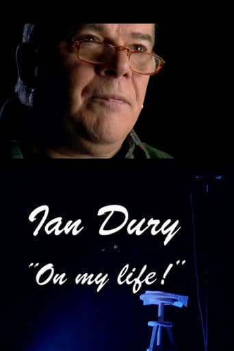 Ian Dury: On My Life!