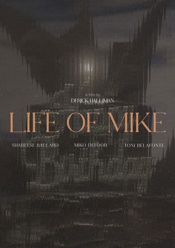 Life of Mike