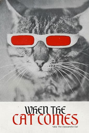 When the Cat Comes