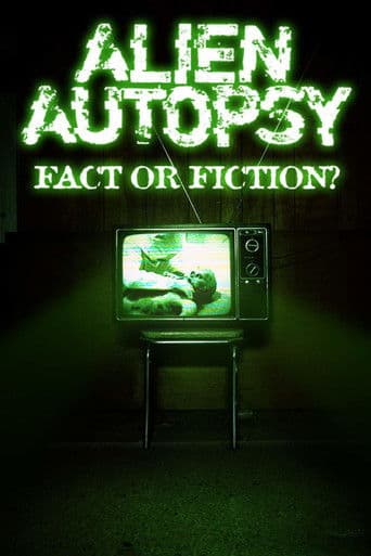 Alien Autopsy: (Fact or Fiction?)