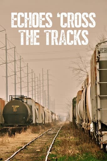 Echoes 'Cross the Tracks