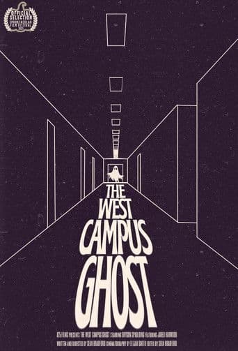 The West Campus Ghost