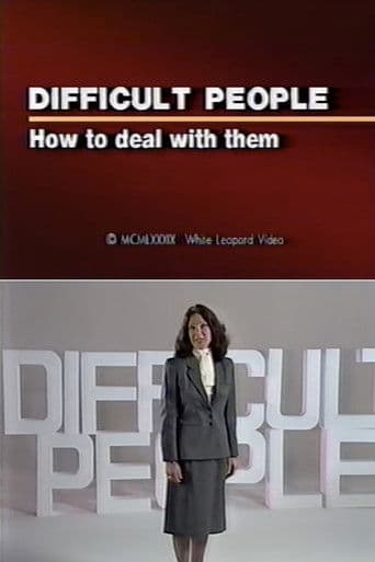 Difficult People: How to Deal With Them