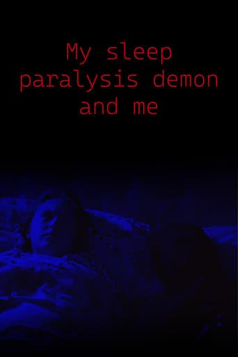 My Sleep Paralysis Demon and Me
