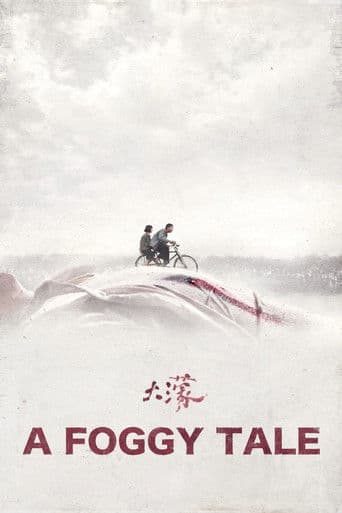 A Foggy Tale