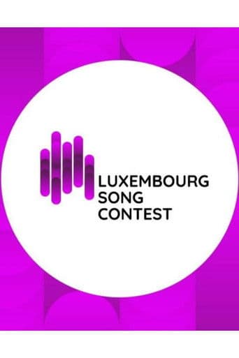 Luxembourg Song Contest: Luxembourg's Eurovision National Selection