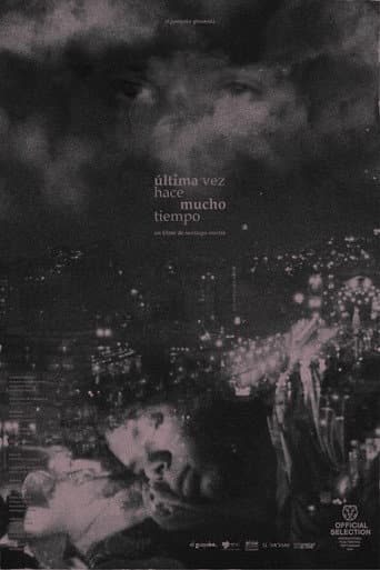 Last Seen, Long Time Ago