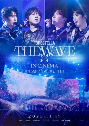 FORESTELLA THE WAVE IN CINEMA