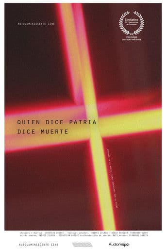 Quien dice patria dice muerte
