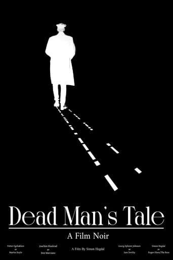 Dead Man's Tale (A Film Noir)