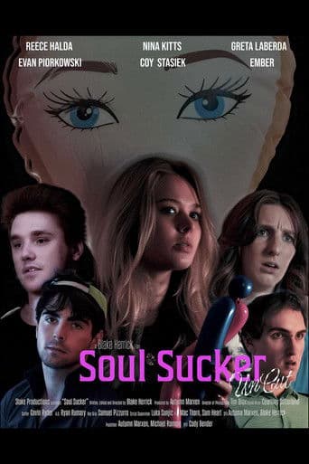 Soul Sucker: Uncut
