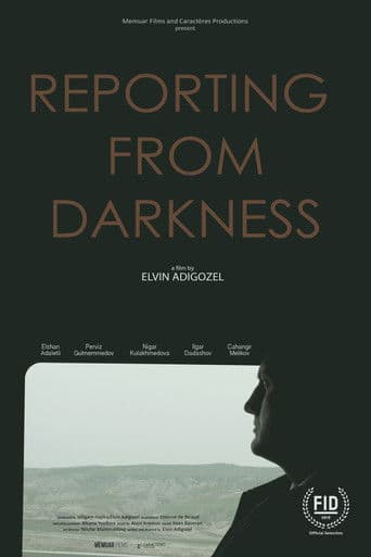 Reporting from Darkness