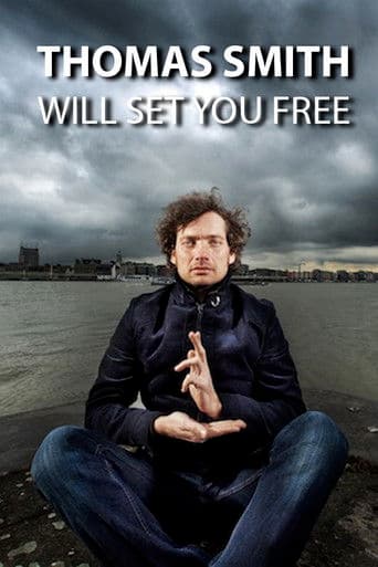 Thomas Smith: Will set you free