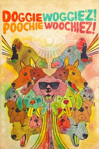 Doggiewoggiez! Poochiewoochiez!