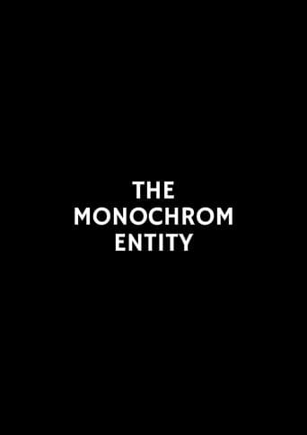 The Monochrom Entity