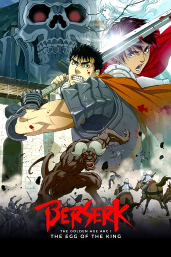 Berserk: The Golden Age Arc I - The Egg of the King