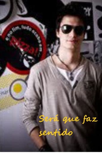 Será que faz sentido