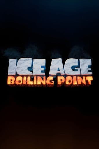 Ice Age: Boiling Point