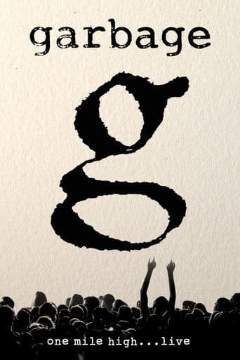 Garbage - One Mile High... Live