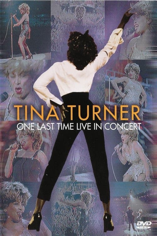 Tina Turner: One Last Time - Live In Concert