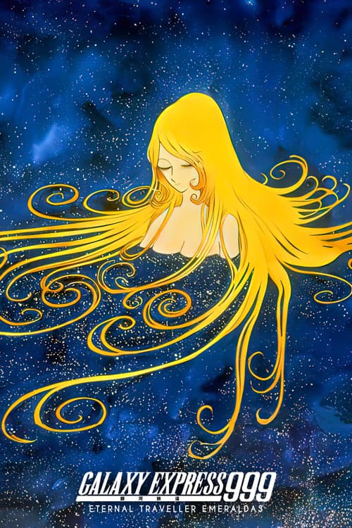 Galaxy Express 999: Eternal Traveler Emeraldas