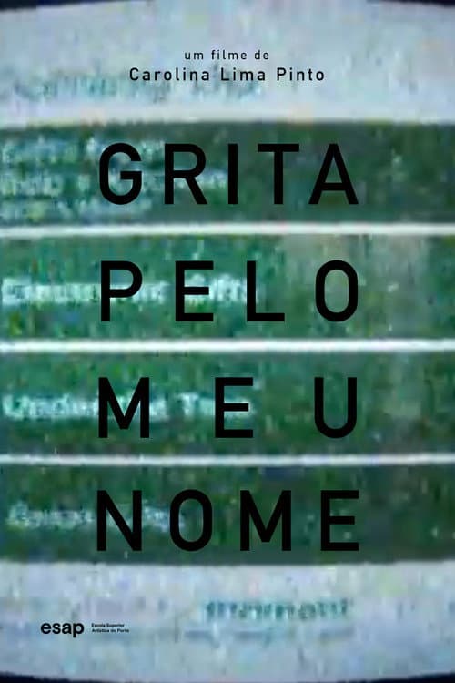 GRITA PELO MEU NOME