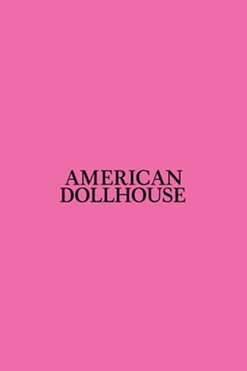 American Dollhouse