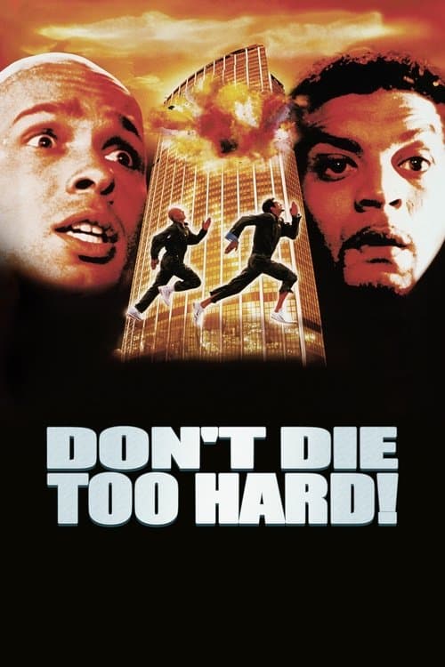 Don't Die Too Hard!
